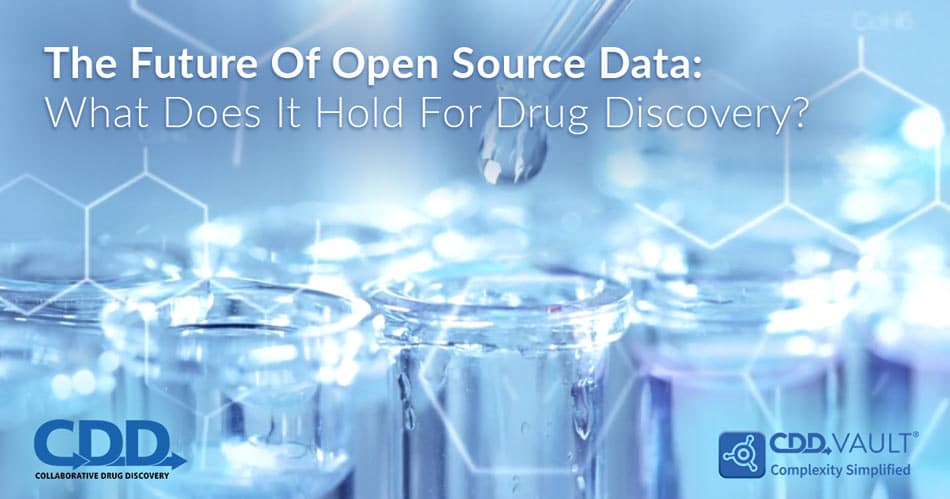 The Future of Open Source Data & Drug Discovery. Collaborative Drug Discovery (CDD), ELN