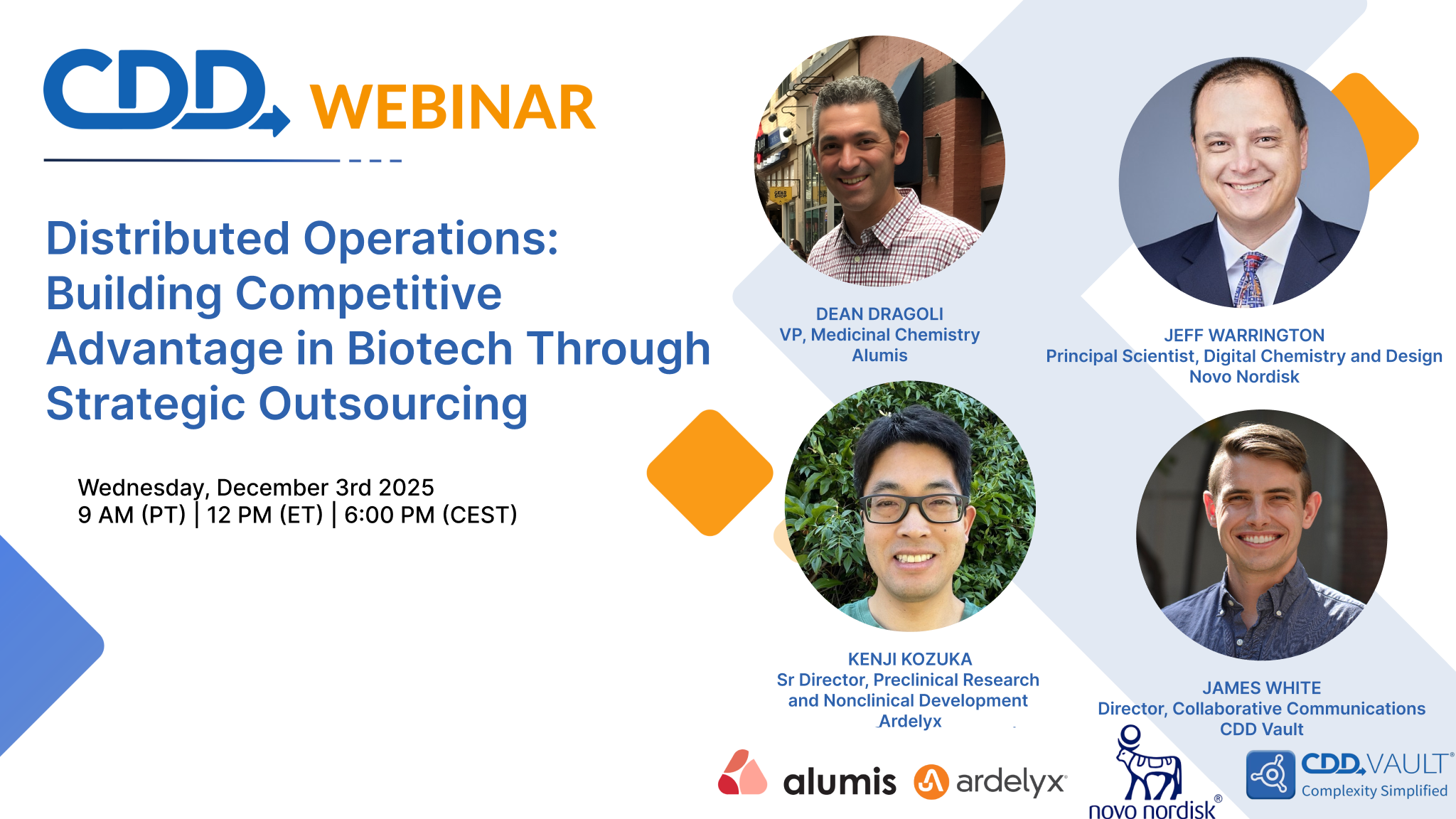 Dean Dragoli, Kenji Kozuka, Jeff Warrington, James White. Distributed Operations in Drug Discovery Webinar